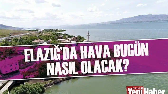 21 Mayıs Hava Durumu