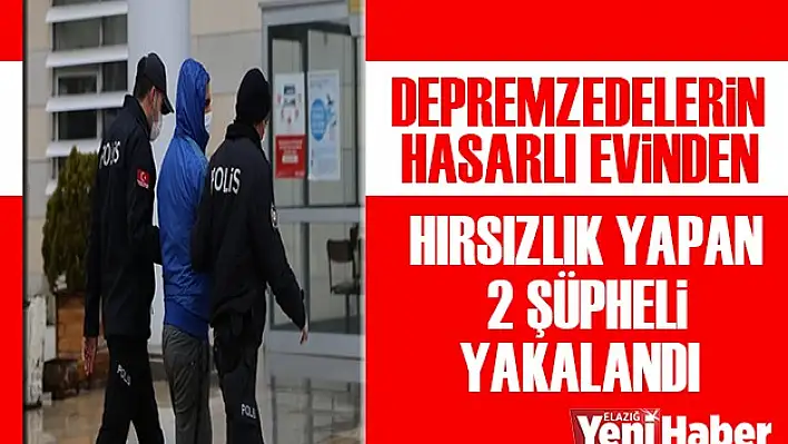 Hırsızlık Yapan 2 Şüpheli Yakalandı