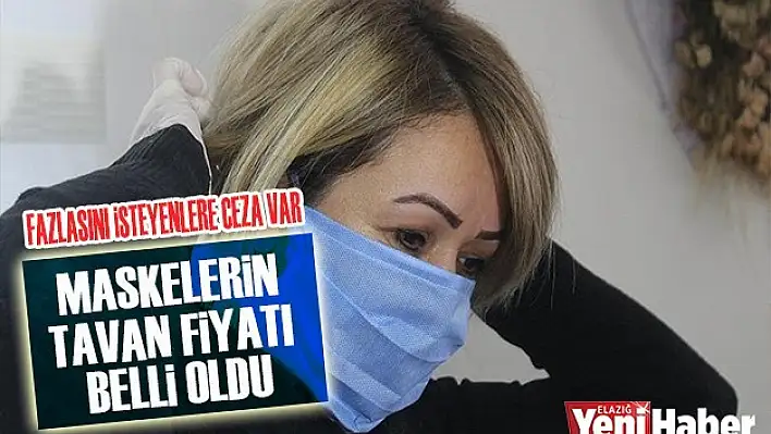 Maskelerin Fiyatı Belli Oldu