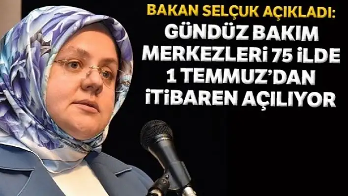 Gündüz Bakım Evleri Açılıyor!