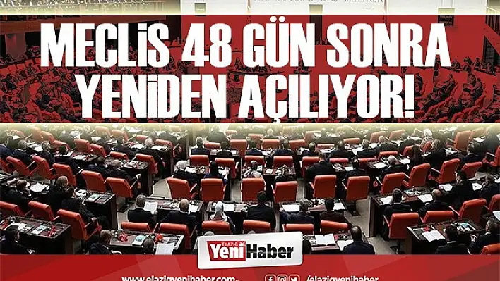 Meclis Açılıyor