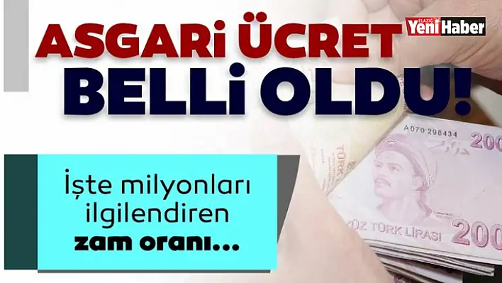 Asgari Ücret Belli Oldu!