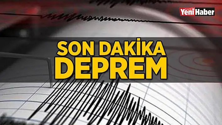 Elazığ'da Deprem!