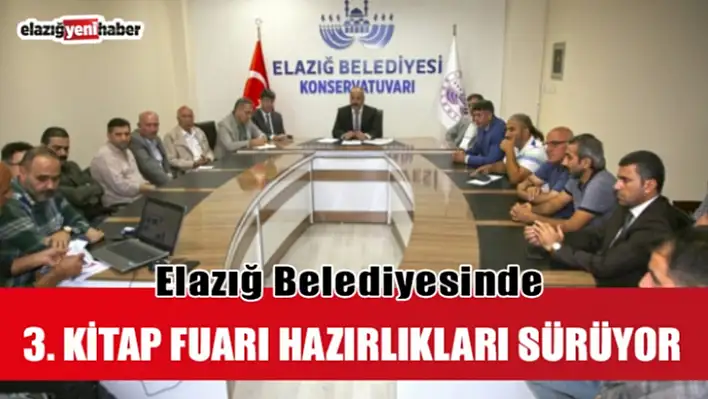 Elazığ Belediyesi 3. Kitap Fuarına Hazırlanıyor