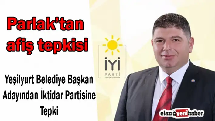 Parlak'tan afiş tepkisi