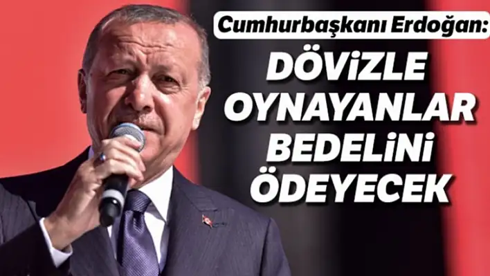Erdoğan'dan Döviz Açıklaması!