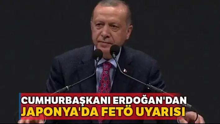 Erdoğan'dan, FETÖ Uyarısı!