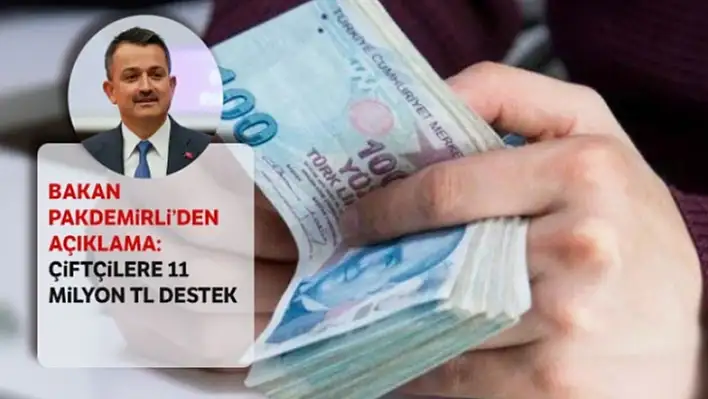 Çiftçilere 11 milyon TL destek!