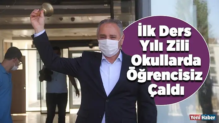 İlk Ders Yılı Zili Okullarda Öğrencisiz Çaldı