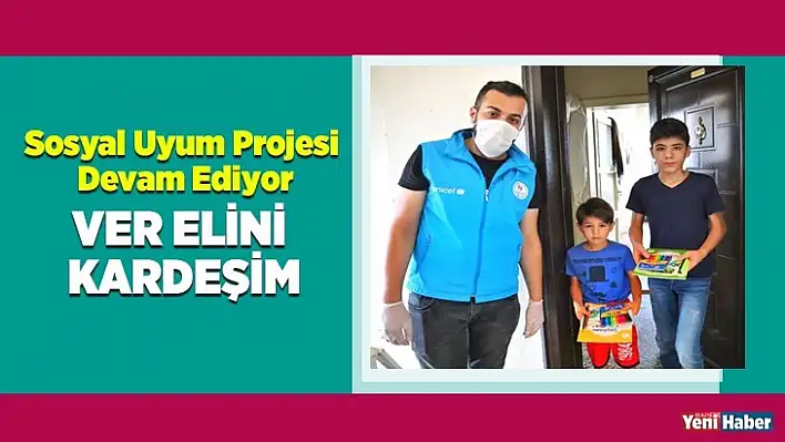 Sosyal Uyum Projesi Devam Ediyor