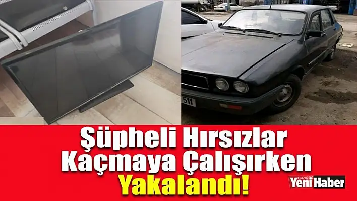 Şüpheli Hırsızlar Kaçmaya Çalışırken Yakalandı!