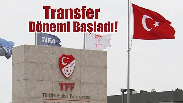 Transfer Dönemi Başladı!