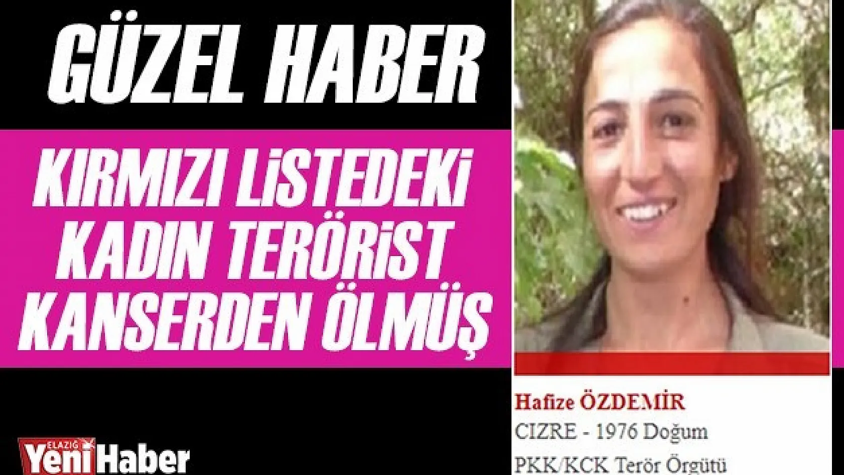 Kırmızı Listedeki Kadın Terörist, Kanserden Ölmüş