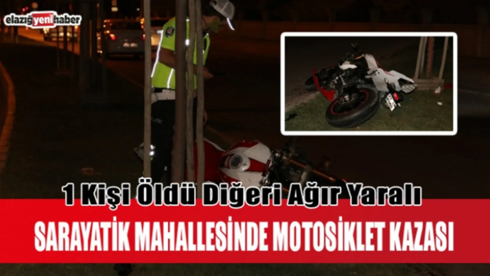 Elazığ'da Motosiklet Kazası