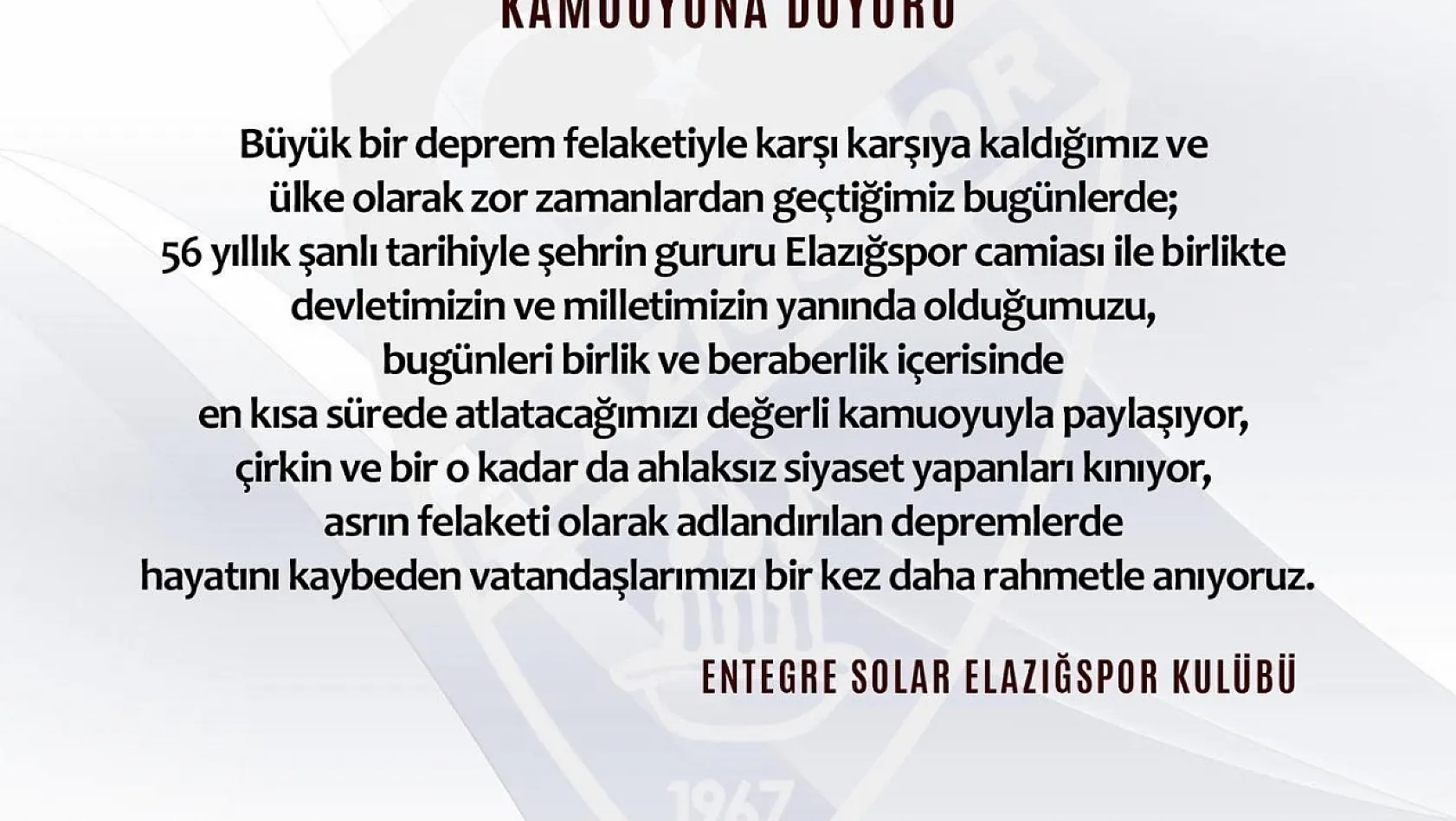 Elazığspor: ''Devletimizin ve milletimizin yanındayız''