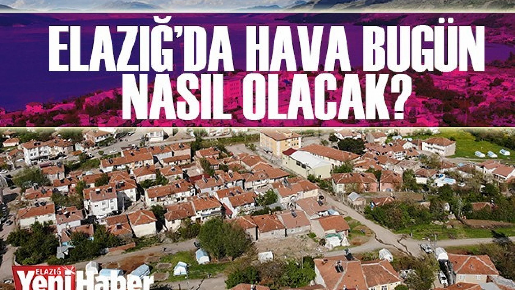 14 Mayıs Hava Durumu