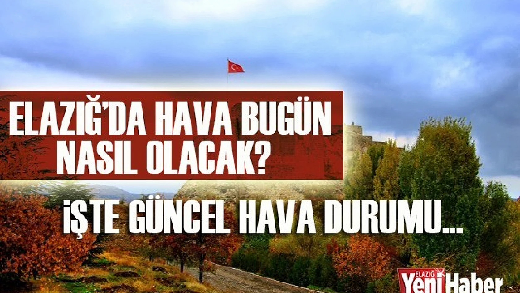 30 Mayıs Hava Durumu