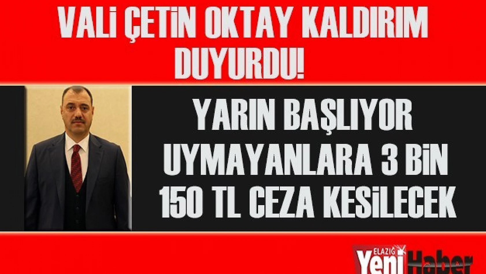 Aman Dikkat! Yarın Başlıyor