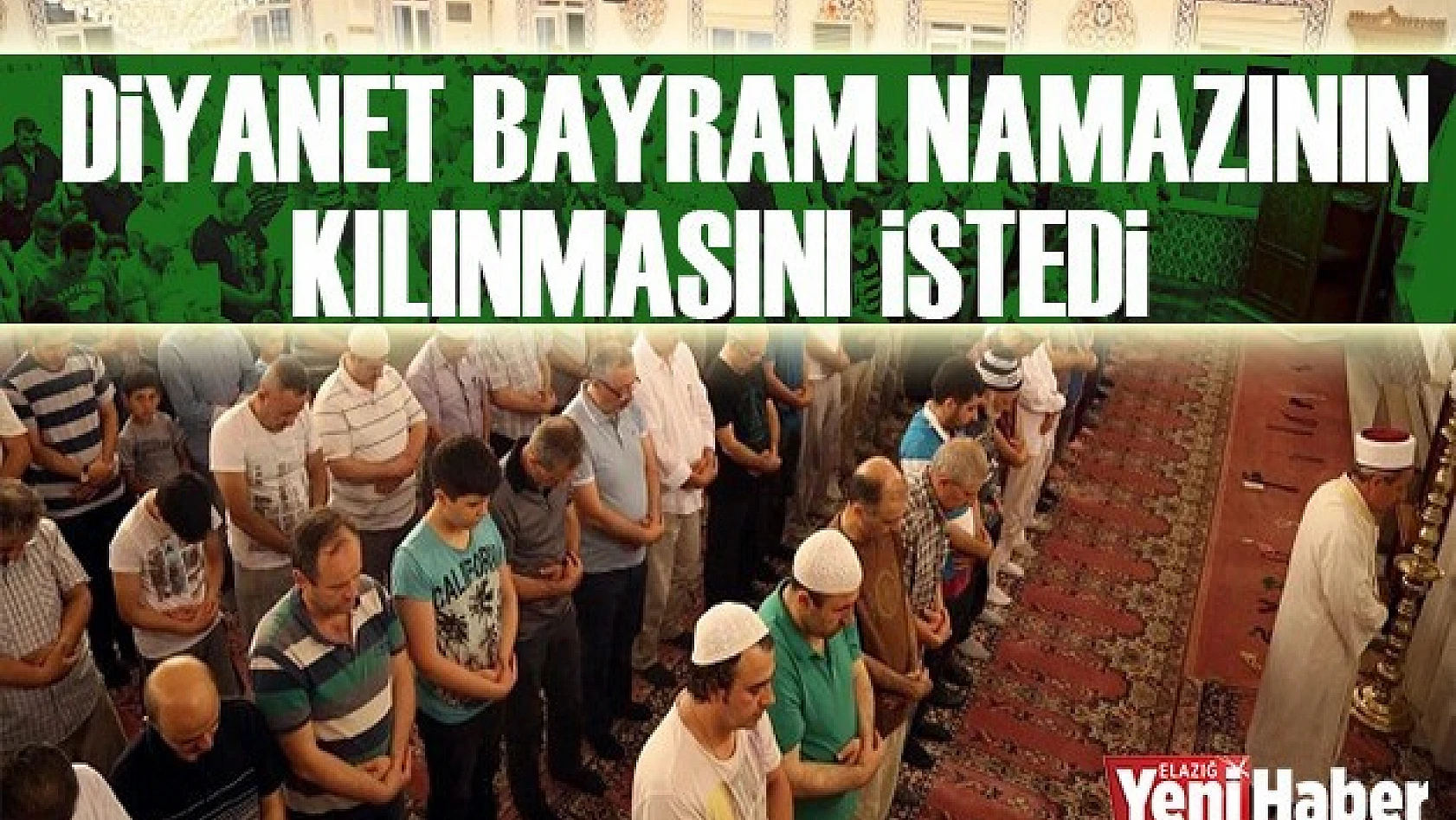 Bayram Namazı Kılınacak Mı?
