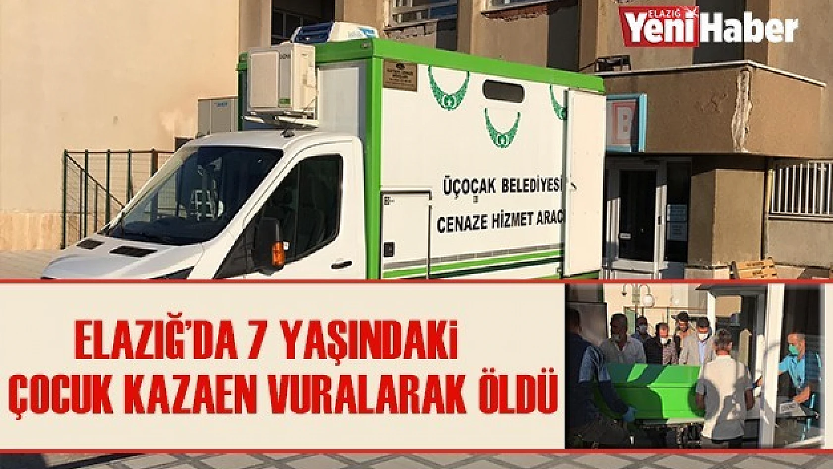 Elazığ'da 7 Yaşındaki Çocuk Kazaen Vurularak Öldü