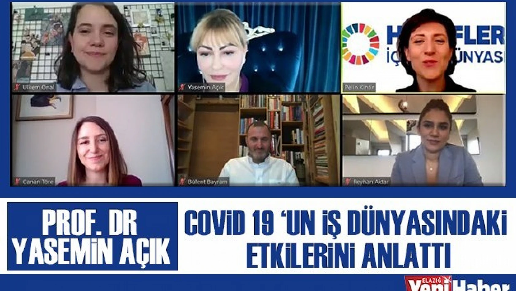 Prof. Dr. Yasemin Açık, Covit-19'un İş Dünyasındaki Etkilerini Anlattı