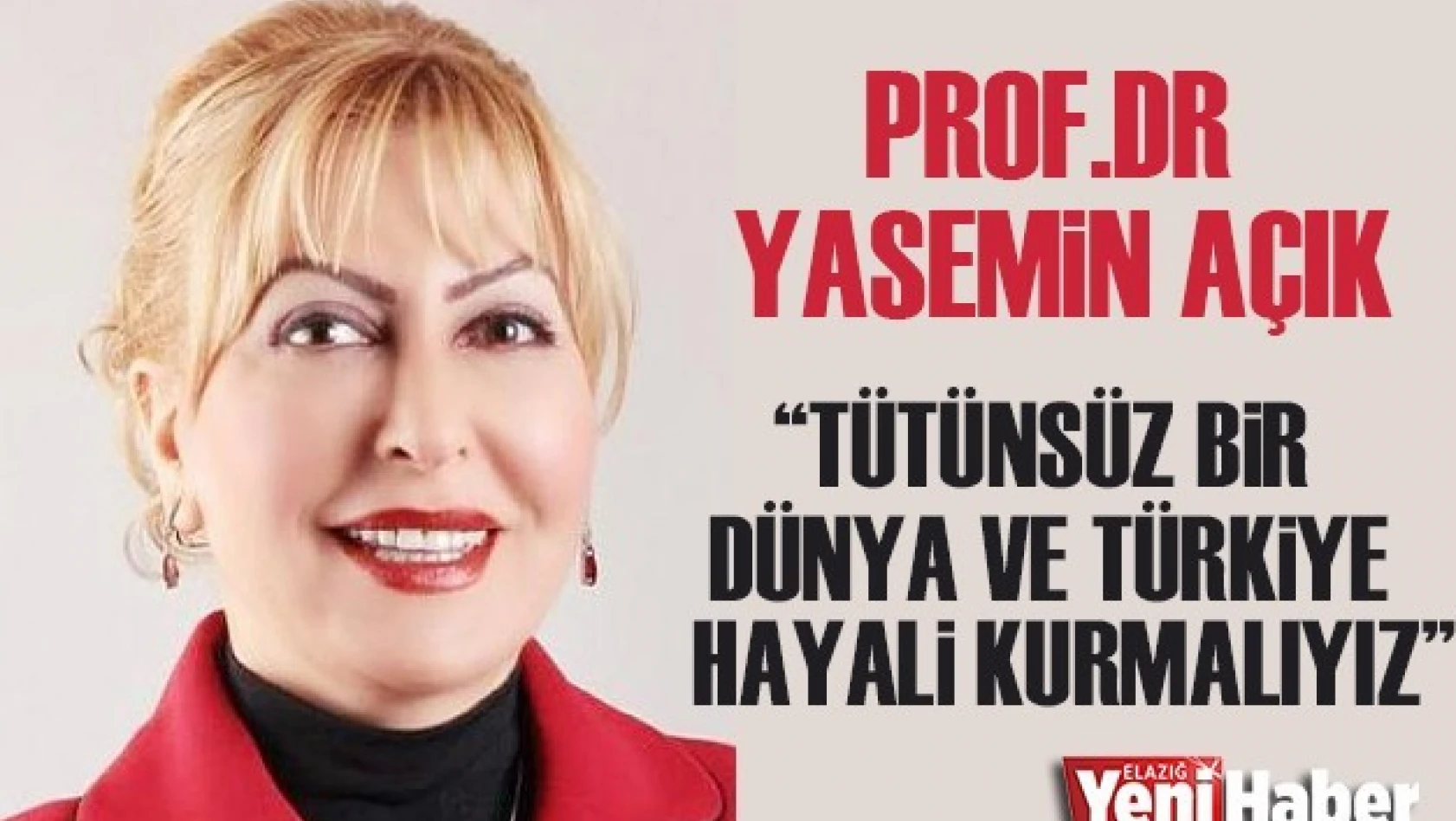 Prof. Dr. Yasemin Açık, Mesaj Yayınladı