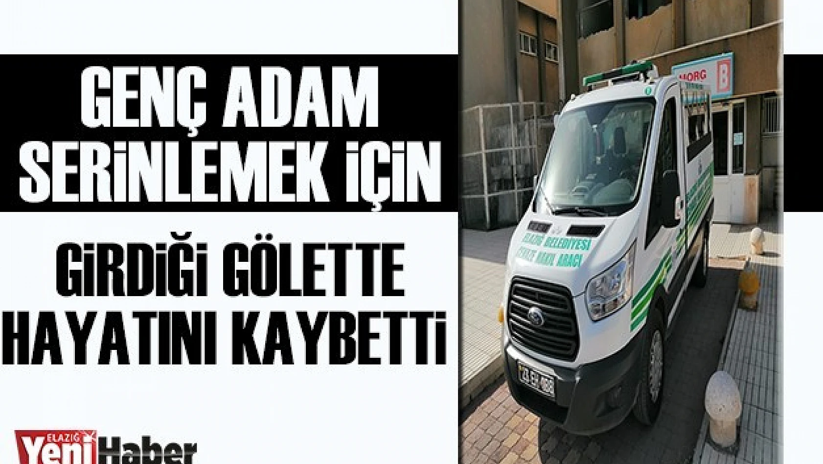 Serinlemek İçin Girdiği Gölette Hayatını Kaybetti