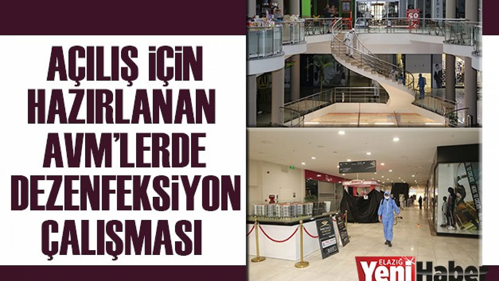 Açılış İçin Hazırlanan Avm'lerde Dezenfeksiyon Çalışması Yapıldı