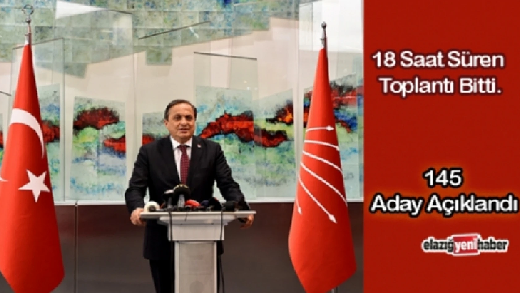 Elazığ Dahil 145 Aday Açıklandı!