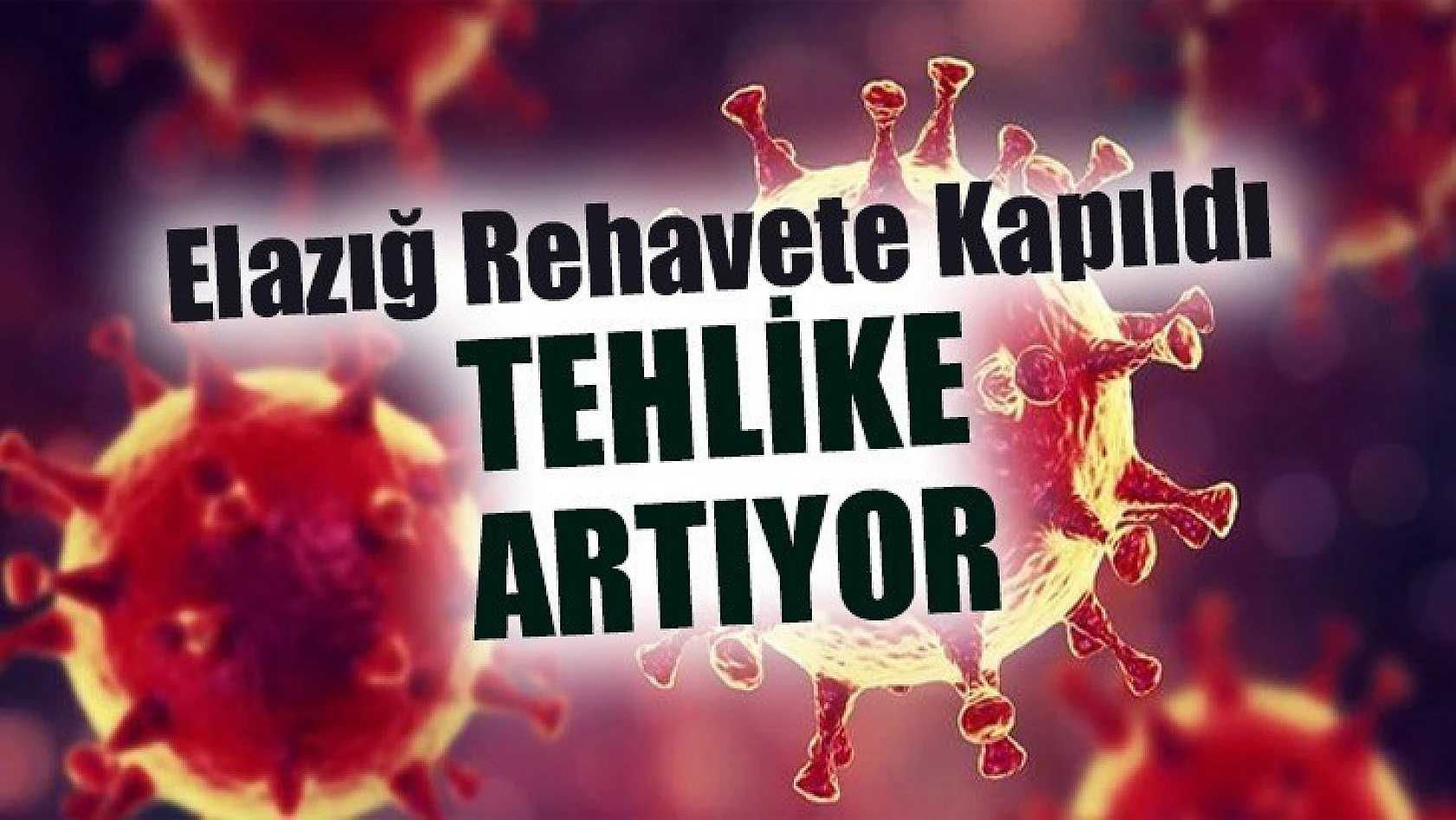 Elazığlılar Rehavete Kapılıyor!