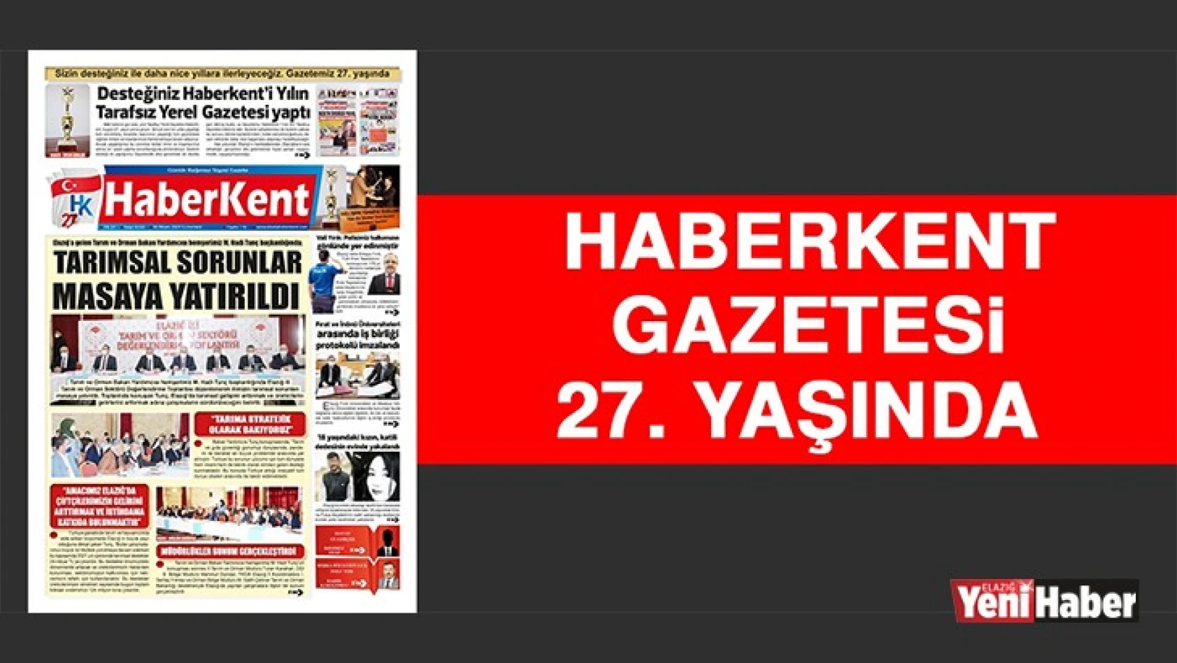 Haberkent Gazetesi 27. Yılını Kutluyor
